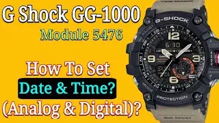 G Shock GG 1000 Mudmaster Set Time & Date | G Shock Module 5476 Time Adjust (Manual)