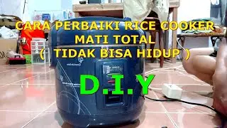 DIY: Cara Perbaiki Sendiri Rice Cooker Mati Total