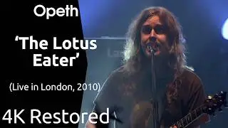 Opeth - The Lotus Eater (Live) (UHD 4K)