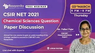 CSIR NET 2021 Chemical Sciences Question Paper Discussion + Detailed Answer Key Explanation