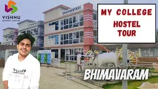 Vishnu Institute of Technology Hostel Tour || Bhimavaram