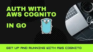 AWS Cognito in Go P2 - User Verification