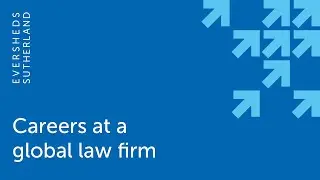 Working For A Global Law Firm - Careers at Eversheds Sutherland