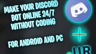 How To Make Your Discord Bot online 24/7 ( online Forever In 6 Min With Mobile ) - No Coding Need