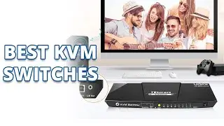 Top 5 Best KVM Switches | Best KVM Switch for Multi Desktop Setup