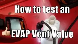 How to Test a Evap Vent Valve 