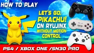Play Let’s Go Pikachu on Ryujinx in 60FPS WITHOUT Motion Controls! (PS4/Xbox/8BitDo Guide)