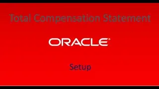 TCS - RTE Compensation Item   18 -  | TCS - Oracle HCM Fusion - Total Compensation Statement