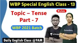 WBP English Class - 13  | Tense Class in Bengali | Excise Main | English Practice Set WBP