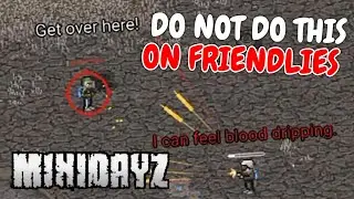 Karma in Minidayz is Real