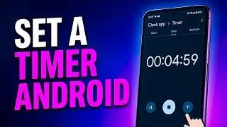 How To Set A Timer On Android