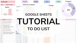 Complete Tutorial for the To Do List Spreadsheet for Google Sheets