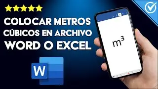 ¿Cómo Poner Metros Cúbicos en tus Archivos de Word y Excel? - PC y Celular