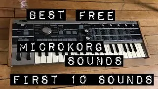 Best Free Microkorg Sounds (First 10 Sounds)
