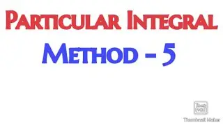 Particular Integral Method - 5