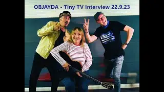 Objayda - Tiny Festival TV interview & live session 22.9.23