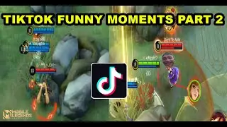 TIKTOK MOBILE LEGENDS FUNNY MOMENTS VIRAL COMPILATION PART 2
