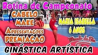 MINHA ROTINA GINASTICA ARTISTICA CAMPEONATO COMPLETO