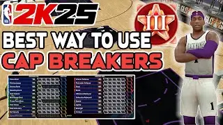 BEST WAY TO APPLY CAP BREAKERS AND UNLOCK BEST BADGES, TAKEOVERS, AND SIGS in NBA 2K25