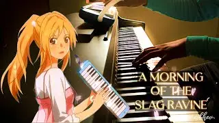 [Piano x Melodica] A Morning of the Slag Ravine (Kaori's Melodica)