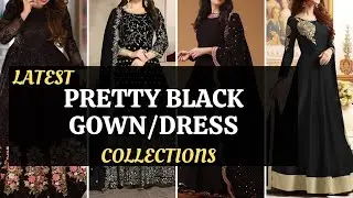 Party Wear Black Gown Collections |  Beautiful Gowns Designs | Blossom Trends