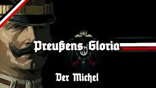 Preußens Gloria - Mit Text - With Lyrics - Der Michel - Karl Sternau