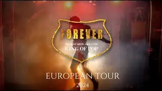 FOREVER - EUROPEAN TOUR 2024