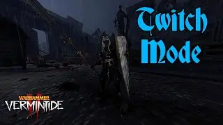 Vermintide 2: Twitch Mode Insanity