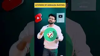 FASCINATING FACTS ABOUT MONALISA | Artma by Venkatesh Paspureddi