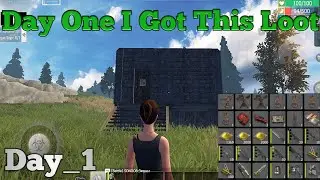 Day One I Got This Loot Day_1 Start New Server || Last Day Rules Survival