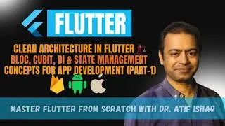 Clean Architecture in Flutter –Concepts, BLoC, State Management & DI Explained (Part 1 | Lecture 18)