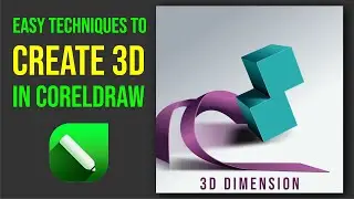 Easy Techniques To Create 3D in CorelDraw | CorelDraw Tips & Tricks