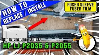 How to Replace & Install New Fuser Sleeve or Film | HP LaserJet P2035/P2055👍💯