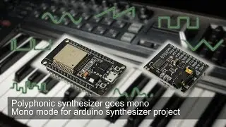 Polyphonic synthesizer goes monophonic (monophonic mode for arduino synthesizer project)