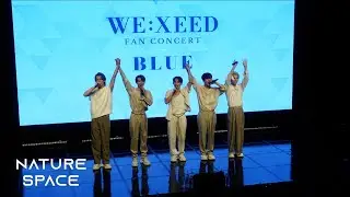 [Behind] XEED 'BLUE' FANCON [WE:XEED] 비하인드