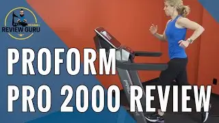 ProForm Pro 2000 Treadmill Review