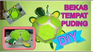 #12 DIY BEKAS TEMPAT PUDING _ KURA-KURA AJAIB