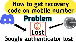 Discord two factor google authenticator lost | How to get recovery code on mobile  | AkNiazi Tech