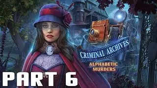 Criminal Archives: Alphabetic Murders Collector’s Edition - Part 6