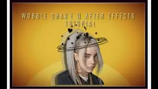 wobble shake | after effects tutorial