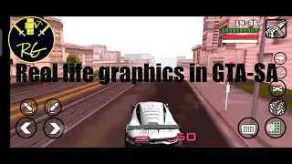 Real life graphics showcase for GTA-SA.