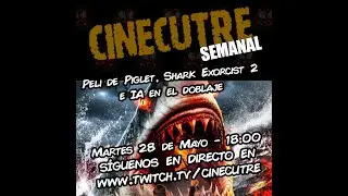 Cinecutre Semanal: Piglet terrorífico, Exorcistas de tiburones y Doblaje con IA