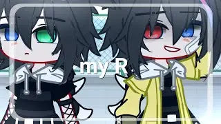 - My R - || Gcmv [gacha club music vidio|| ⚠️sensitive topic!⚠️