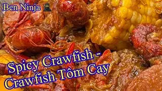Spicy Crawfish - Crawfish Tôm Cay