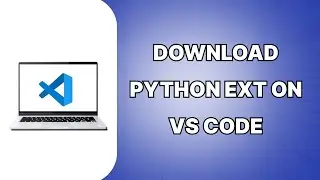 How To Download Python In VS Code 2024 (SIMPLE)