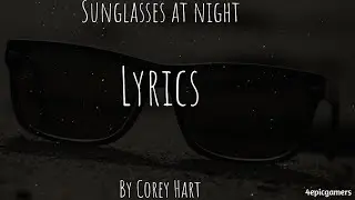 Sunglasses at night by Corey Hart (LYRICS)
