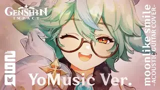 [YOMUSIC] Moonlike Smile | Genshin Impact | Acoustic Guitar Cover