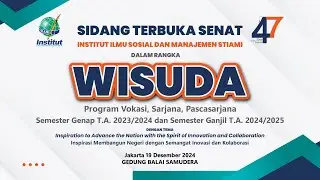 TEASER WISUDA INSTITUT STIAMI ANGKATAN 47