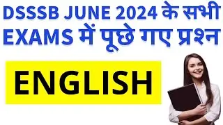 English question asked in DSSSB June 2024 Exam | DSSSB Selection Batch 2024 | DSSSB General Paper