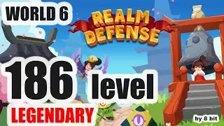 Realm Defense - World 6, level 186 Legendary Mode cleared, 3 stars